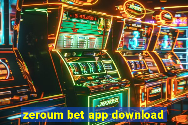 zeroum bet app download